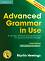 Advanced Grammar in Use - Third Edition : Ниво C1 - C2: Граматика по английски език + отговори - Martin Hewings - 