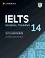 Cambridge IELTS 14: Учебник с отговори за международния изпит IELTS - General Training : Учебен курс по английски език - 
