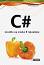 C# - основи на езика в примери - Алексей Василев - книга