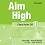 Aim High -  1: CD    - Tim Falla, Paul A. Davies, Paul Kelly, Alistair McCallum - 