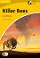 Cambridge Experience Readers: Killer Bees -  Elementary/Lower Intermediate (A2) AE - Jane Rollason - 