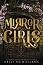 Mirror Girls - Kelly McWilliams - 