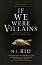 If We Were Villains - M. L. Rio - 