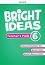 Bright ideas - ниво 6: Материали за учителя по английски език - продукт