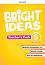 Bright ideas - ниво Starter: Материали за учителя по английски език - продукт
