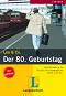 Lekture - Stufe 1 (A1 - A2) : Der 80. Geburtstag: книга + CD - Theo Scherling, Sabine Wenkums - 
