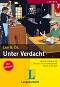 Lekture - Stufe 2 (A2) : Unter Verdacht: книга + CD - Theo Scherling, Sabine Wenkums - 