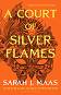 A Court of Silver Flames - Sarah J. Maas - �����