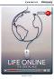 Cambridge Discovery Education Interactive Readers - Level A2+: Life Online. The Digital Age - Kathryn O'Dell - 