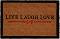   My Garden Live Laugh Love - 60 / 40 / 1.5 cm - 