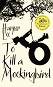 To Kill a Mockingbird - Harper Lee - 