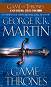 Song of Ice and Fire - Book 1: A Game of Thrones - George R. R. Martin - 