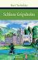 Schloss Gripsholm - Kurt Tucholsky - 