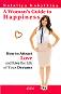 A Woman's Guide to Happiness - Nataliya Kobylkina - 