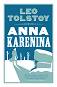 Anna Karenina - Leo Tolstoy - 