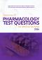 Collection of Pharmacology Test Questions for Medical Students - Stefka Valcheva-Kuzmanova, Maria Zhelyazkova-Savova, Silvia Gancheva, Antoaneta Georgieva, Miroslav Eftimov - �������