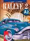 Rallye 2 - A2: Учебник по френски език за 8. клас - Радост Цанева, Лилия Георгиева - 