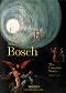 Hieronymus Bosch. The Complete Works - Stefan Fischer - 