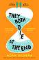 They Both Die at the End - Adam Silvera - 