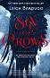 Six of Crows - book 1 - Leigh Bardugo - 
