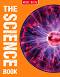 The Science Book - John Farndon, Ian Graham, Clint Twist, Clive Gifford, Steve Parker - 