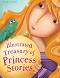 Illustrated Treasury of Princess Stories - 