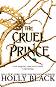 The Cruel Prince - Holly Black - 