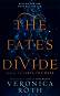 The Fates Divide - Veronica Roth - 