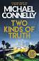 Two Kinds of Truth - Michael Connelly - 