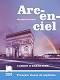 Arc-en-ciel: Работна тетрадка по френски език за 7. клас - Маргарита Котева - 