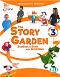 The Story Garden - ���� 3 (A1 - A1+): ������� �� ��������� ���� - Mariagrazia Bertarini, Martha Huber - �������