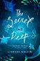 The Secret Deep - Lindsay Galvin - �����