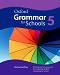 Oxford Grammar for Schools -  5 (B1):     - Rachel Godfrey - 