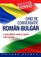 Ghid de conversatie Român-Bulgár - 