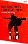 No Country for Old Men - Cormac McCarthy - 