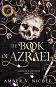The Book of Azrael - Amber V. Nicole - �����