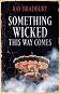 Something Wicked This Way Comes - Ray Bradbury - �����