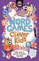 Brain Games: Word Games for Clever Kids - Gareth Moore - 