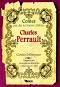 Contes par des ecrivains celebres: Charles Perrault - Contes bilingues - Charles Perrault - 