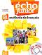 Echo Junior - B1: Учебник по френски език + DVD-ROM : 1 edition - J. Girardet, J. Pecheur - 