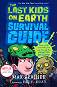 The Last Kids on Earth Survival Guide - Max Brallier - ������ �����