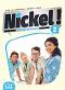 Nickel! - ниво 2 (A2 - B1.1): Учебник по френски език за 8. клас за интензивно обучение + DVD-ROM : 1 edition - Hеlеne Auge, Maria Dolores Canada Pujols, Claire Marlhens, Lucia Martin - 