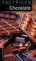 Oxford Bookworms Library Factfiles - ниво 2 (A2/B1): Chocolate - Janet Hardy-Gould - 