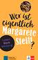 Wer ist eigentlich Margarete Steiff? - Sabine Feuerbach - 