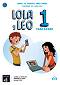 Lola y Leo. Paso a paso - ниво 1 (A1.1): Учебна тетрадка + материали за изтегляне : Учебна система по испански език - Marcela Fritzler, Francisco Lara, Daiane Reis - 