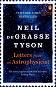 Letters from an Astrophysicist - Neil deGrasse Tyson - 