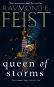 The Firemane Saga - book 2: Queen of Storms - Raymond E. Feist - 