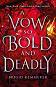 A Vow So Bold and Deadly - book 3 - Brigid Kemmerer - 