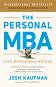 The Personal MBA 10th Anniversary Edition - Josh Kaufman - 