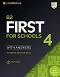 Cambridge First for Schools 4 - ниво B2: Учебник по английски език : Учебен курс по английски език - 